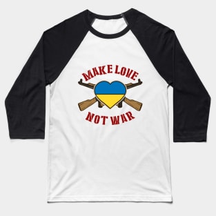 Make Love Not War Baseball T-Shirt